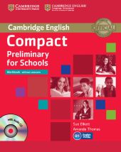 Compact Preliminary for Schools Workbook without answers + CD Compact Preliminary for Schools Workbook without answers + CD