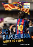 FC Barcelona Więcej niż futbol FC Barcelona Więcej niż futbol