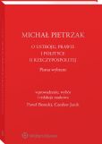 O ustroju, prawie i polityce II Rzeczypospolitej O ustroju, prawie i polityce II Rzeczypospolitej