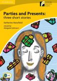Parties and Presents: Three Short Stories Parties and Presents: Three Short Stories