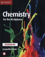 Chemistry for the IB Diploma Workbook + CD Chemistry for the IB Diploma Workbook + CD