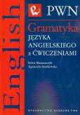 Gramatyka języka angielskiego z ćwiczeniami Gramatyka języka angielskiego z ćwiczeniami