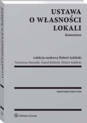 Ustawa o własności lokali. Komentarz Ustawa o własności lokali. Komentarz
