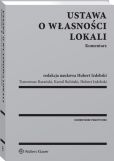 Ustawa o własności lokali. Komentarz Ustawa o własności lokali. Komentarz