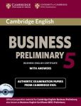 Cambridge English Business 5 Preliminary Self-study Pack Student's Book with Answers and Audio CD Cambridge English Business 5 Preliminary Self-study Pack Student's Book with Answers and Audio CD