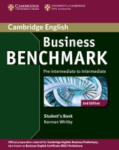 Business Benchmark Pre-intermediate to Intermediate Student's Book Business Benchmark Pre-intermediate to Intermediate Student's Book
