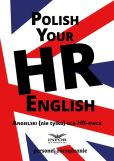 Polish Your HR English Angielski nie tylko dla HR-owca Polish Your HR English Angielski nie tylko dla HR-owca