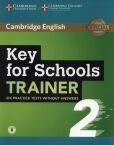 Key for Schools Trainer 2 Key for Schools Trainer 2