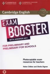 Cambridge English Exam Booster for Preliminary and Preliminary for Schools with Answer Key with Audio Cambridge English Exam Booster for Preliminary and Preliminary for Schools with Answer Key with Audio