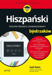 Hiszpański dla bystrzaków Poziom średnio zaawansowany Hiszpański dla bystrzaków Poziom średnio zaawansowany