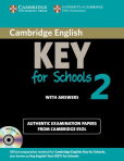 Cambridge English Key for Schools 2 Self-study Pack (Student's Book with Answers and Audio CD) Cambridge English Key for Schools 2 Self-study Pack (Student's Book with Answers and Audio CD)