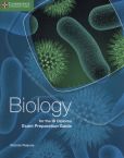 Biology for the IB Diploma Exam Preparation Guide Biology for the IB Diploma Exam Preparation Guide