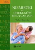Niemiecki dla opiekunów medycznych Niemiecki dla opiekunów medycznych