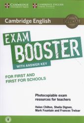 Cambridge English Exam Booster for First and First for Schools with Answer Key with Audio Photocopiable Exam Resources for Teachers Cambridge English Exam Booster for First and First for Schools with Answer Key with Audio Photocopiable Exam Resources for Teachers