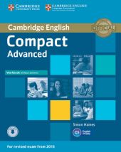 Compact Advanced Workbook without Answers Compact Advanced Workbook without Answers