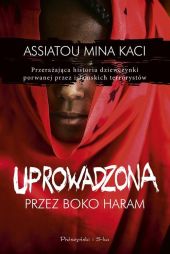Uprowadzona przez Boko Haram Uprowadzona przez Boko Haram