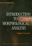 Introduction to morphological analysis Introduction to morphological analysis