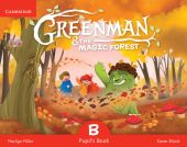 Greenman and the Magic Forest B Pupil's Book with Stickers and Pop-outs Greenman and the Magic Forest B Pupil's Book with Stickers and Pop-outs