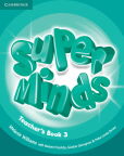 Super Minds 3 Teacher's Book Super Minds 3 Teacher's Book