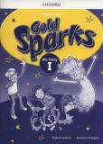 Gold Sparks 1 Zeszyt ćwiczeń Gold Sparks 1 Zeszyt ćwiczeń