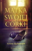 Matka swojej córki Matka swojej córki