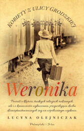 Kobiety z ulicy Grodzkiej Weronika Kobiety z ulicy Grodzkiej Weronika