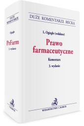 Prawo farmaceutyczne Komentarz Prawo farmaceutyczne Komentarz