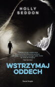 Wstrzymaj oddech Wstrzymaj oddech