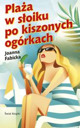 Plaża w słoiku po kiszonych ogórkach Plaża w słoiku po kiszonych ogórkach