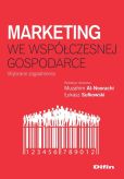 Marketing we współczesnej gospodarce Marketing we współczesnej gospodarce