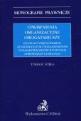 Uprawnienia organizacyjne obligatariuszy Uprawnienia organizacyjne obligatariuszy