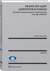 Prawo do sądu administracyjnego Prawo do sądu administracyjnego