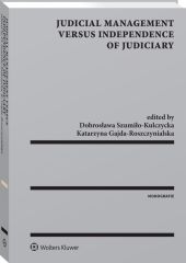 Judicial Management Versus Independence of Judiciary