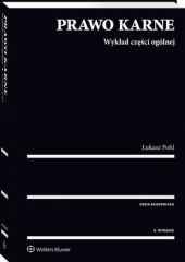 Prawo karne. Wykład części ogólnej Prawo karne. Wykład części ogólnej