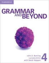 Grammar and Beyond Level 4 Student's Book and Writing Skills Interactive Pack Grammar and Beyond Level 4 Student's Book and Writing Skills Interactive Pack