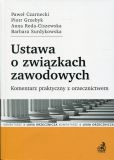 Ustawa o związkach zawodowych Ustawa o związkach zawodowych
