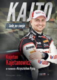 Kajto Jadę po swoje Kajto Jadę po swoje