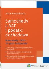 Samochody a VAT i podatki dochodowe Samochody a VAT i podatki dochodowe