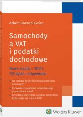 Samochody a VAT i podatki dochodowe Samochody a VAT i podatki dochodowe