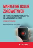 Marketing usług zdrowotnych Marketing usług zdrowotnych