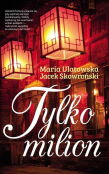 Tylko milion Tylko milion