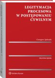 Legitymacja procesowa w postępowaniu cywilnym Legitymacja procesowa w postępowaniu cywilnym