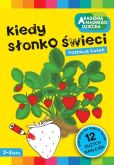 Kiedy słonko świeci Akademia Mądrego Dziecka Kiedy słonko świeci Akademia Mądrego Dziecka