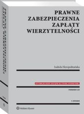 Prawne zabezpieczenia zapłaty wierzytelności Prawne zabezpieczenia zapłaty wierzytelności