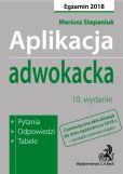Aplikacja adwokacka. Pytania, odpowiedzi, tabele Aplikacja adwokacka. Pytania, odpowiedzi, tabele