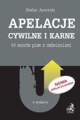 Apelacje cywilne i karne 69 wzorów pism z omówieniami Apelacje cywilne i karne 69 wzorów pism z omówieniami