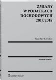 Zmiany w podatkach dochodowych 2017/2018