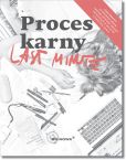Proces karny. Last Minute - styczeń 2018 r. Proces karny. Last Minute - styczeń 2018 r.