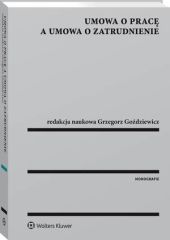 Umowa o pracę a umowa o zatrudnienie Umowa o pracę a umowa o zatrudnienie