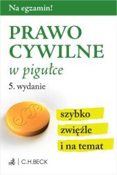 Prawo cywilne w pigułce Prawo cywilne w pigułce